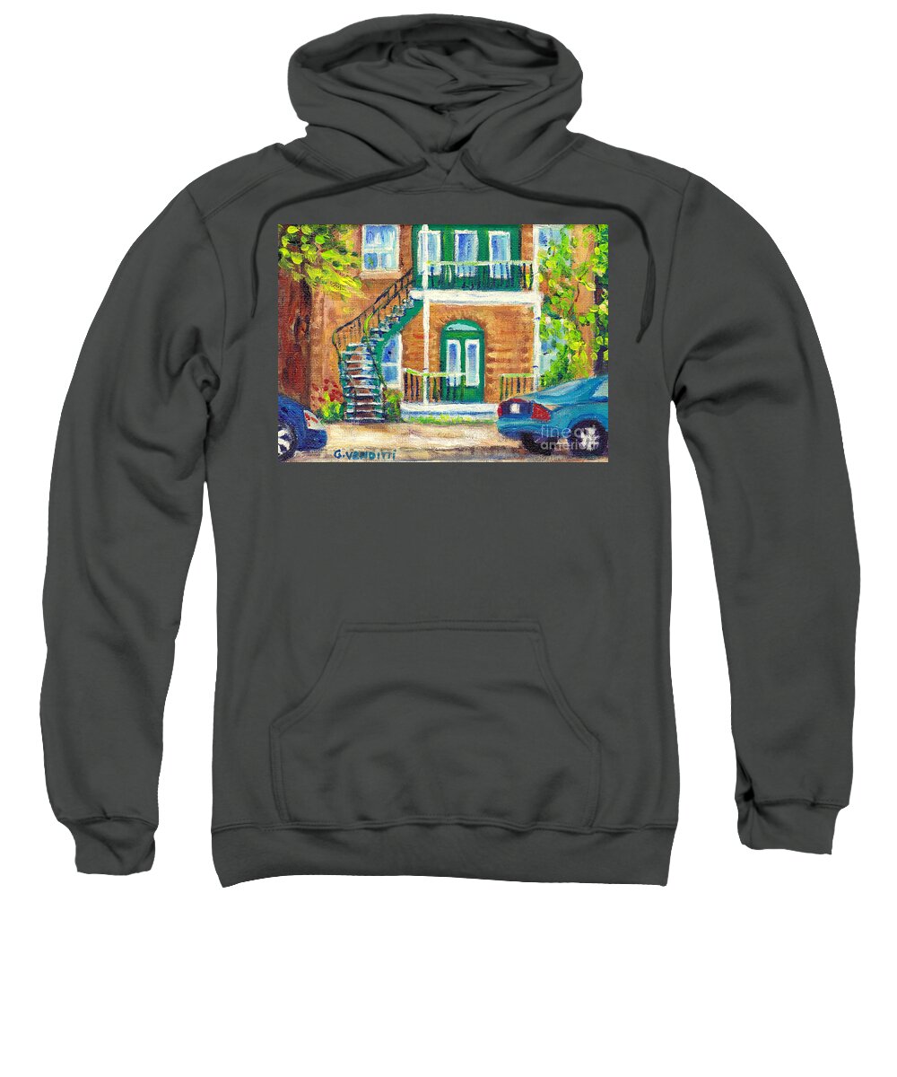 Montreal Sweatshirt featuring the painting Pretty Montreal Summer Scene House With Green Doors And Outdoor Staircase Grace Venditti Paintings by Grace Venditti
