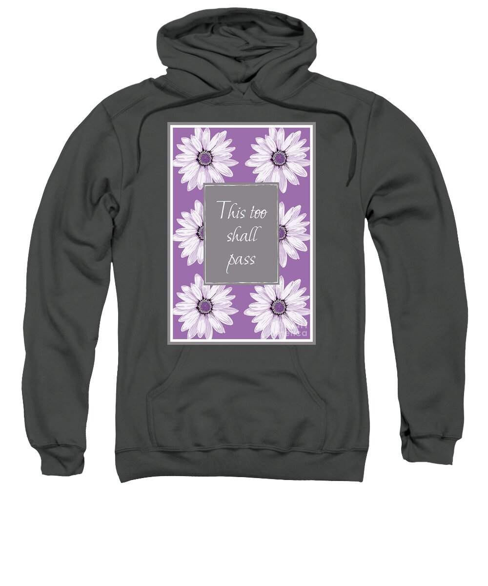 Bible Verse Sweatshirt featuring the painting This Too Shall Pass by Tina LeCour