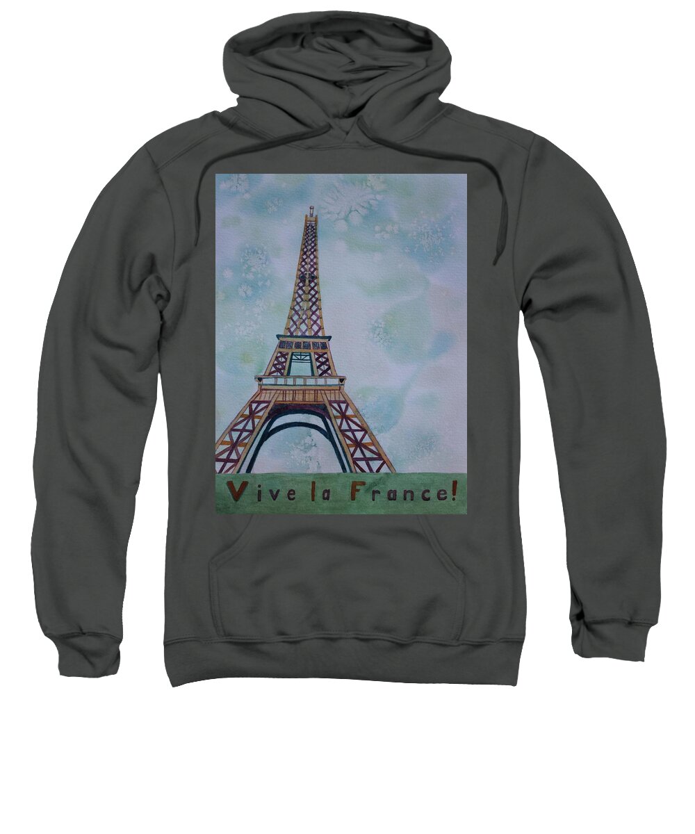 Eiffel Tower Sweatshirt featuring the painting Vive la France by Vera Smith