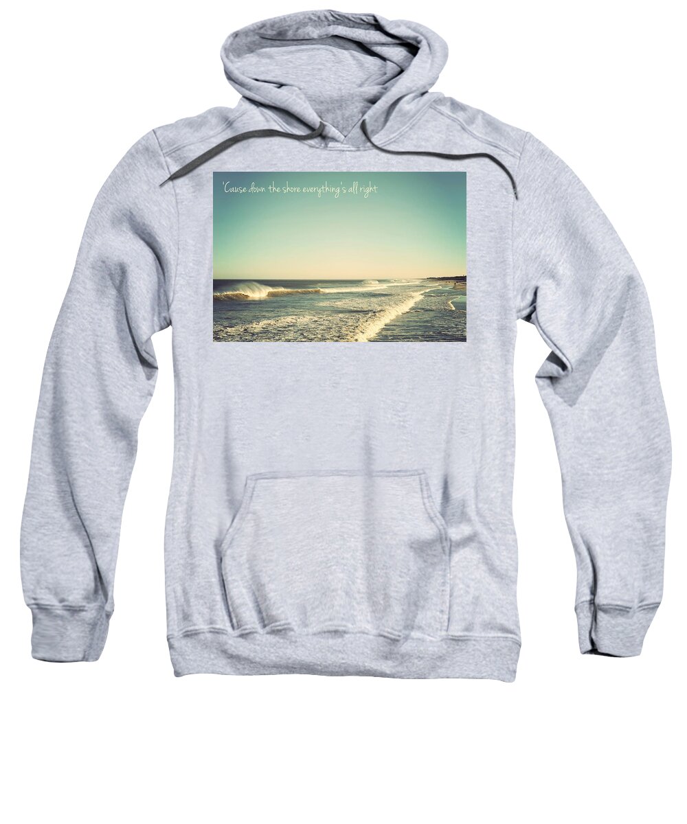 Terry Deluco Sweatshirt featuring the photograph Down the Shore Seaside Heights Vintage Quote by Terry DeLuco