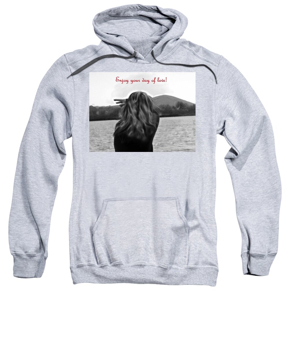 Valentines Sweatshirt featuring the photograph Enjoy Your Day Of Love by Lisa Kaiser