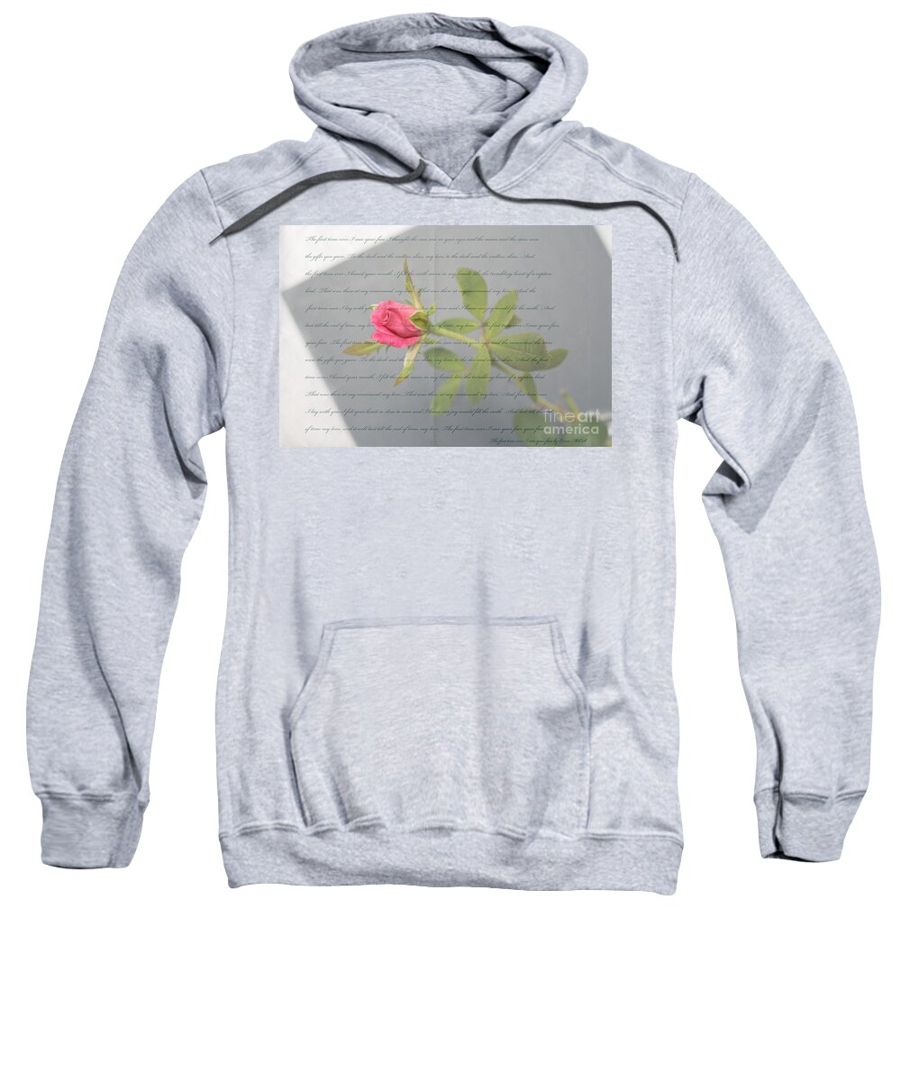 Rose Sweatshirt featuring the photograph Love Letter Lyrics and Rose by Ella Kaye Dickey