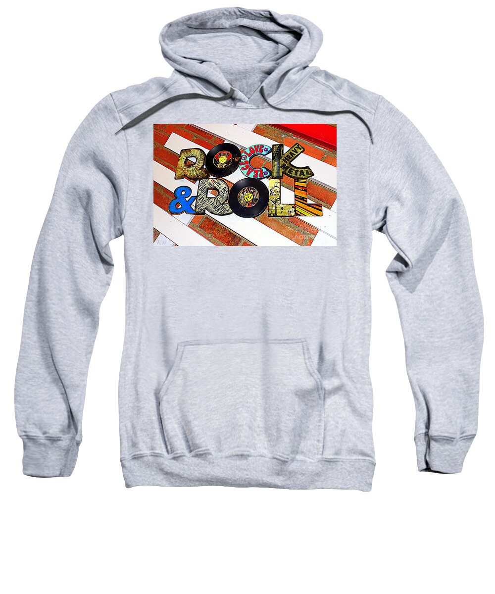 Rock N Roll Sweatshirt featuring the photograph Rock N Roll Is Here To Stay by Kathy White
