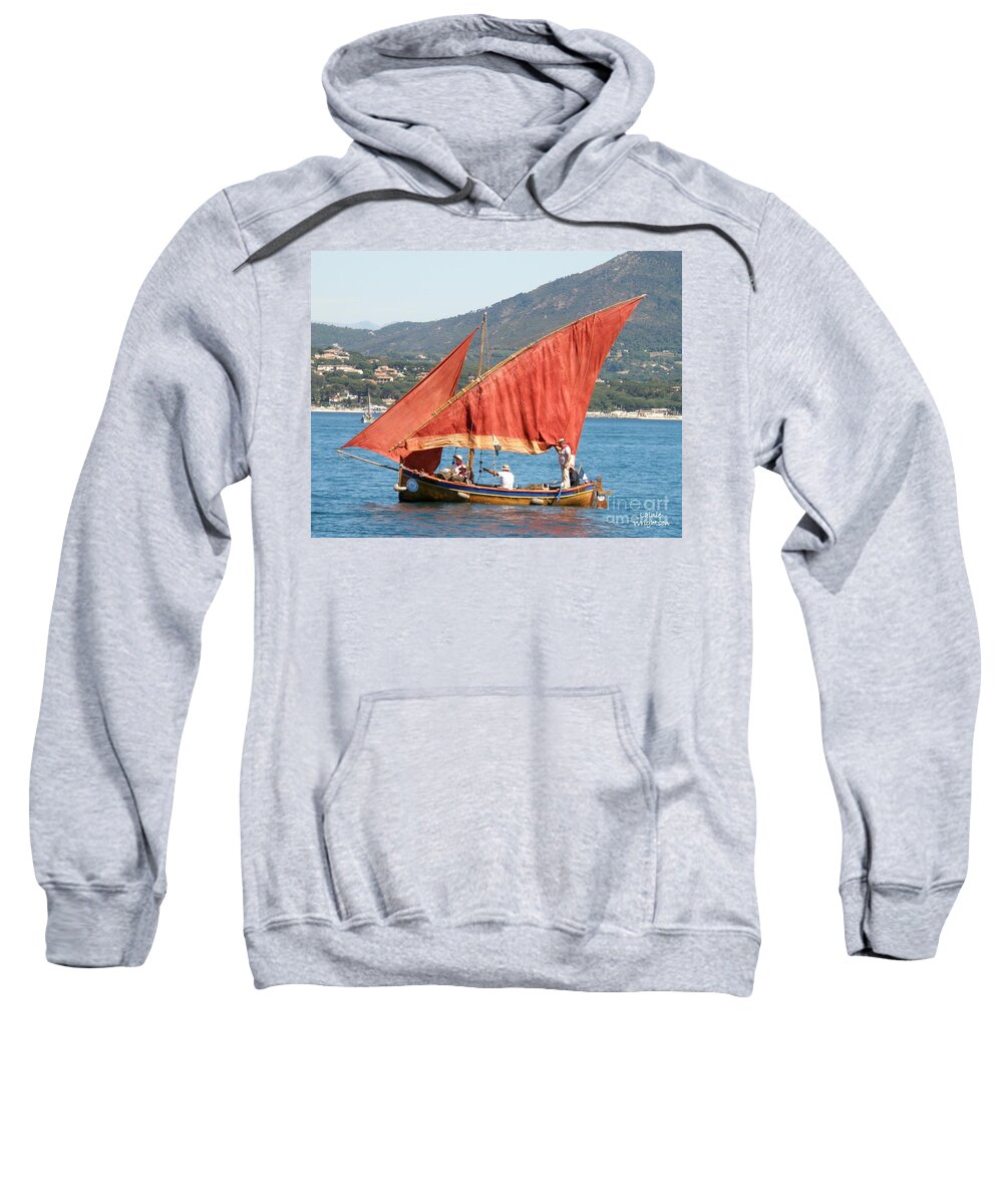 Sailing Sweatshirt featuring the photograph Sailing the Mediterranean by Lainie Wrightson