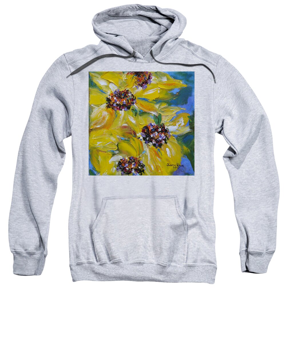Sunflowers Sweatshirt featuring the painting Sunflower Quartet by Judith Rhue