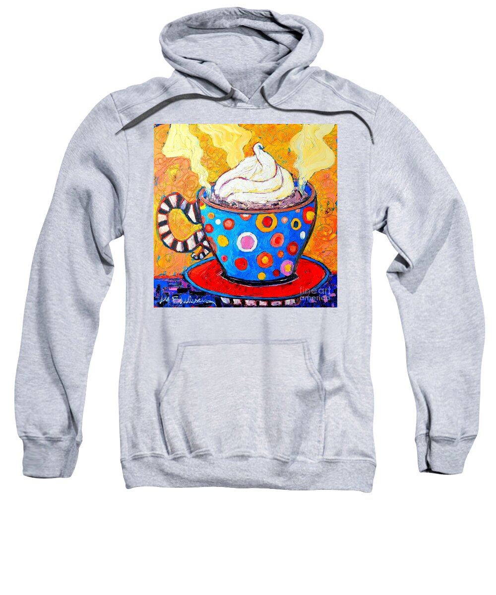 Coffee Sweatshirt featuring the painting Viennese Cappuccino Whimsical Colorful Coffee Cup by Ana Maria Edulescu