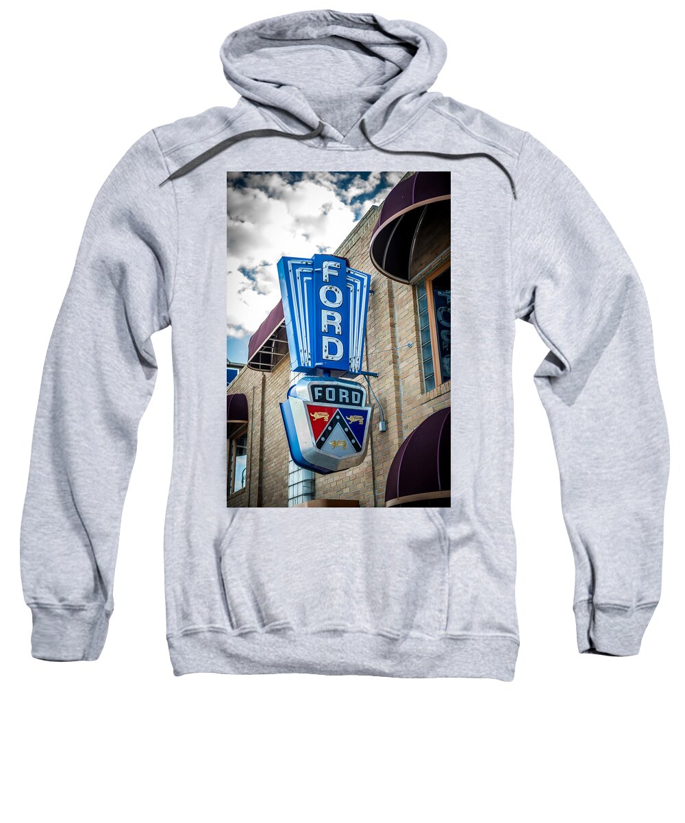 Ford Sweatshirt featuring the photograph Vintage Ford Sign by Paul Freidlund