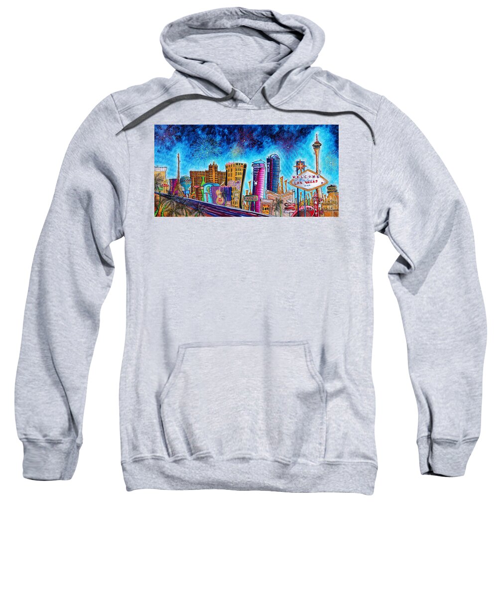 Vegas Sweatshirt featuring the painting Viva Las Vegas a Fun and Funky PoP Art Painting of the Vegas Skyline and Sign by Megan Duncanson by Megan Aroon
