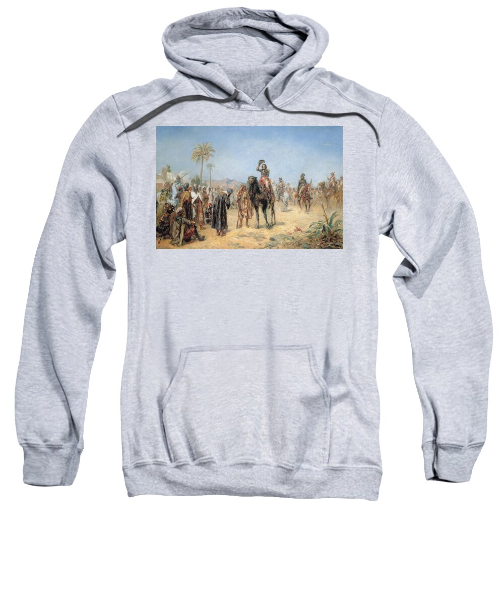 Desert; Camel; Dromedary; Bedouin; Costume; Arabs; Palm Trees; Bonaparte; Greeting; Egypt Sweatshirt featuring the painting Napoleon Arriving at an Egyptian Oasis by Robert Alexander Hillingford
