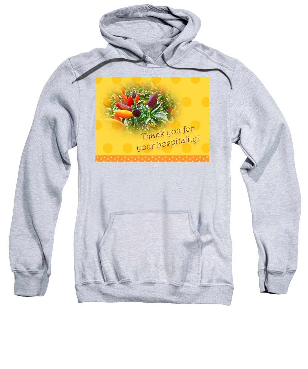 Thanks Sweatshirt featuring the photograph Thank You For Your Hospitality Greeting Card - Decorative Pepper Plant by Carol Senske