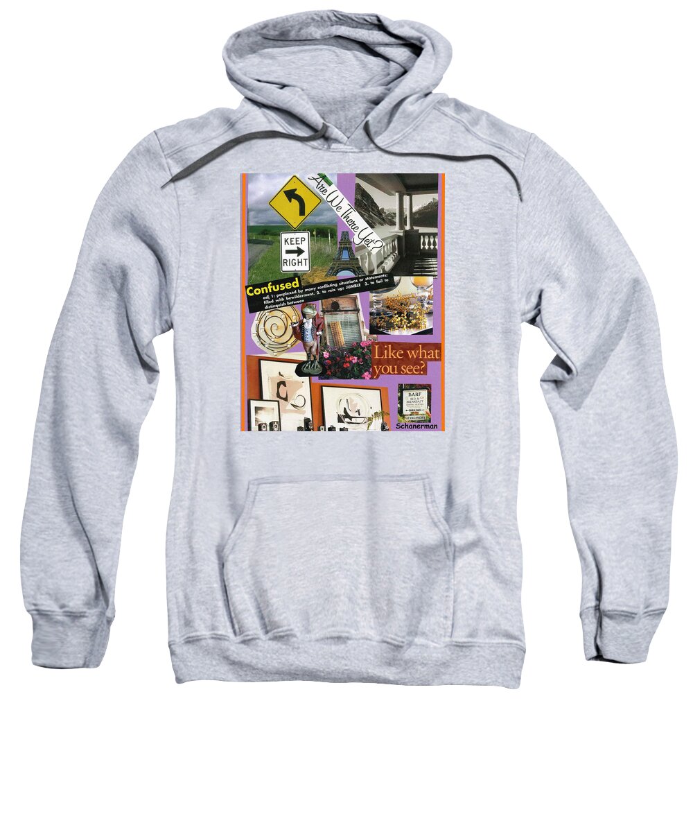 Collage Art Sweatshirt featuring the mixed media Life Can Be Bewildering #1 by Susan Schanerman