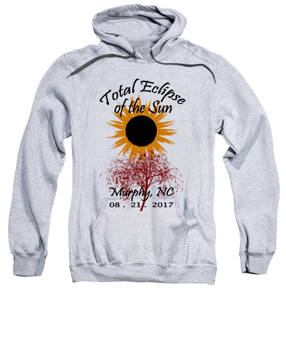 Total Sweatshirt featuring the digital art Total Eclipse T-shirt Art Murphy NC by Debra and Dave Vanderlaan