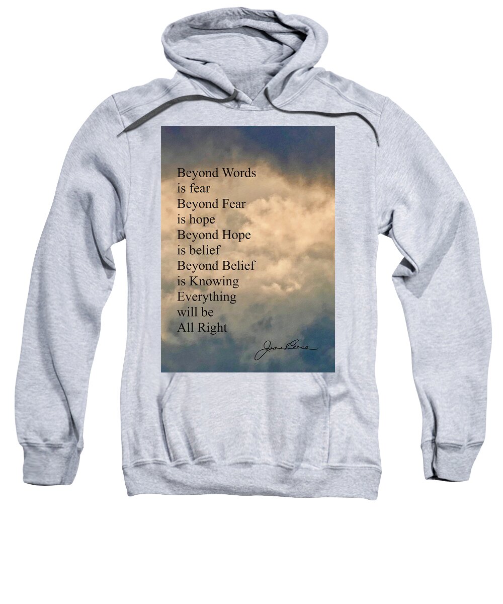 Photograph Of Cloudswith Positive Quote About Life Sweatshirt featuring the painting Beyond Words by Joan Reese
