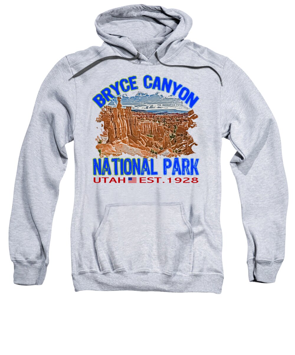 Bryce Canyon National Park Sweatshirt featuring the digital art Bryce Canyon National Park by David G Paul