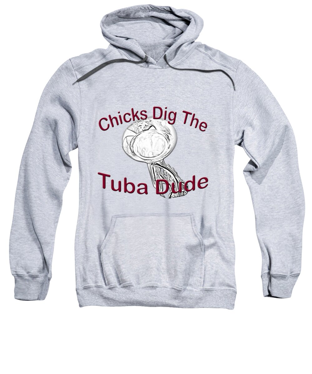 Tuba Sweatshirt featuring the photograph Chicks Dig The Tuba Player by M K Miller