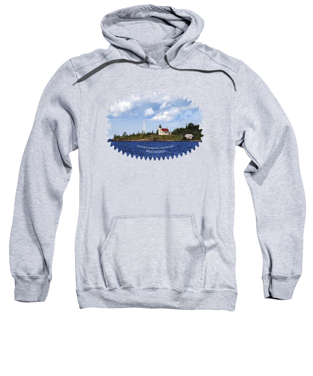 Lighthouse Sweatshirt featuring the photograph Copper Harbor Lighthouse by Christina Rollo