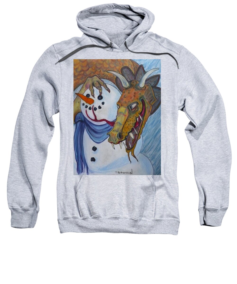 Dragon Sweatshirt featuring the painting Ever Have One Of Those Days by Todd Peterson