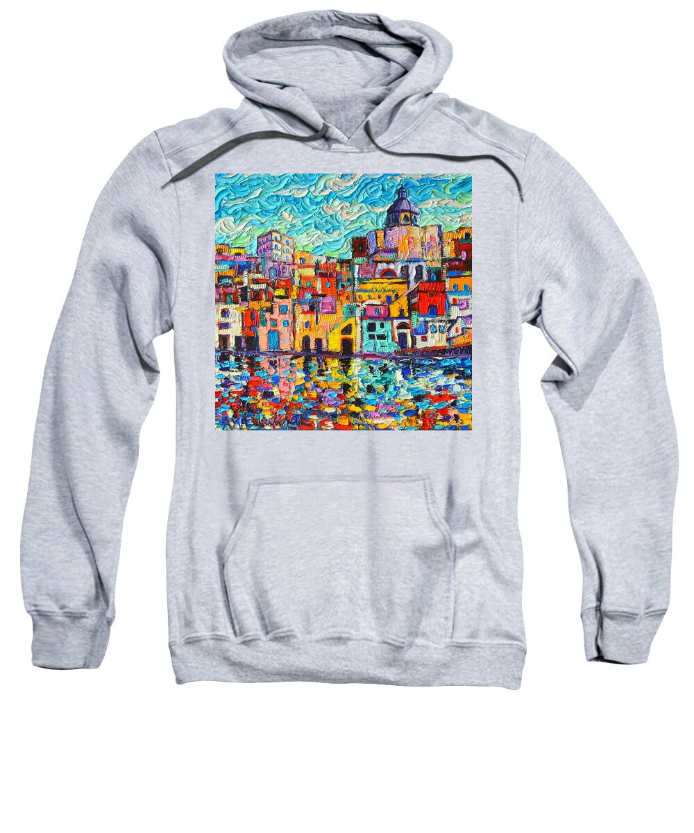 Procida Sweatshirt featuring the painting Italy Procida Island Marina Corricella Naples Bay Palette Knife Oil Painting By Ana Maria Edulescu by Ana Maria Edulescu