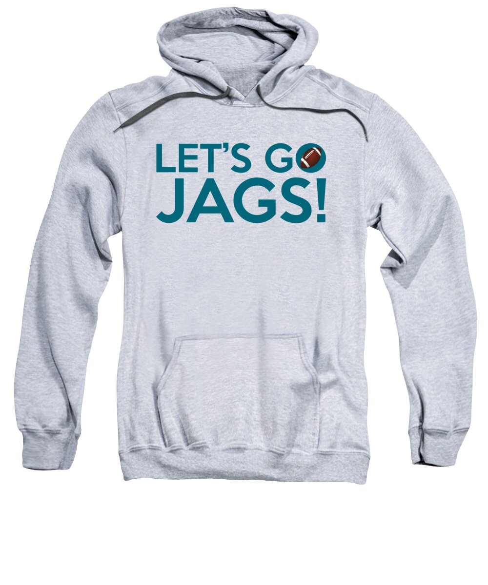 Jags Sweatshirt featuring the painting Let's Go Jags by Florian Rodarte