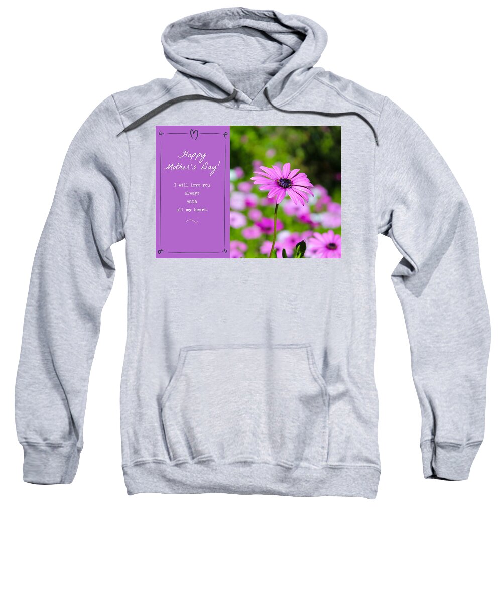 Flower Sweatshirt featuring the photograph Mother's Day Love by Alison Frank