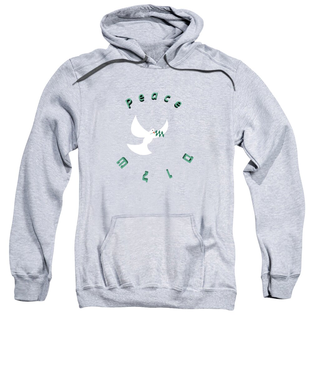 Let Sweatshirt featuring the digital art Peace in English and Hebrew with white dove and olive leaf by Ilan Rosen