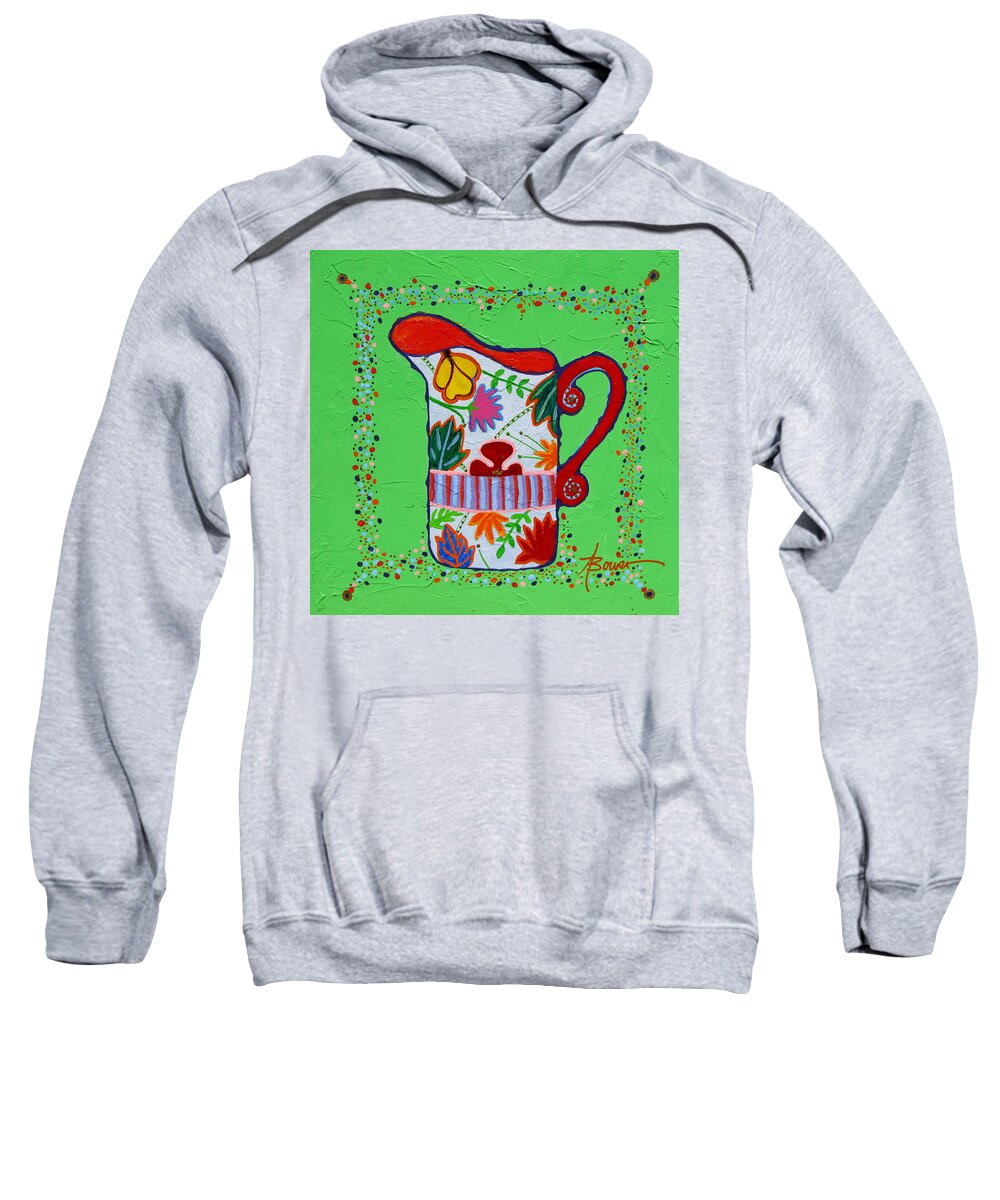 Still Life Sweatshirt featuring the painting Pretty As A Pitcher by Adele Bower
