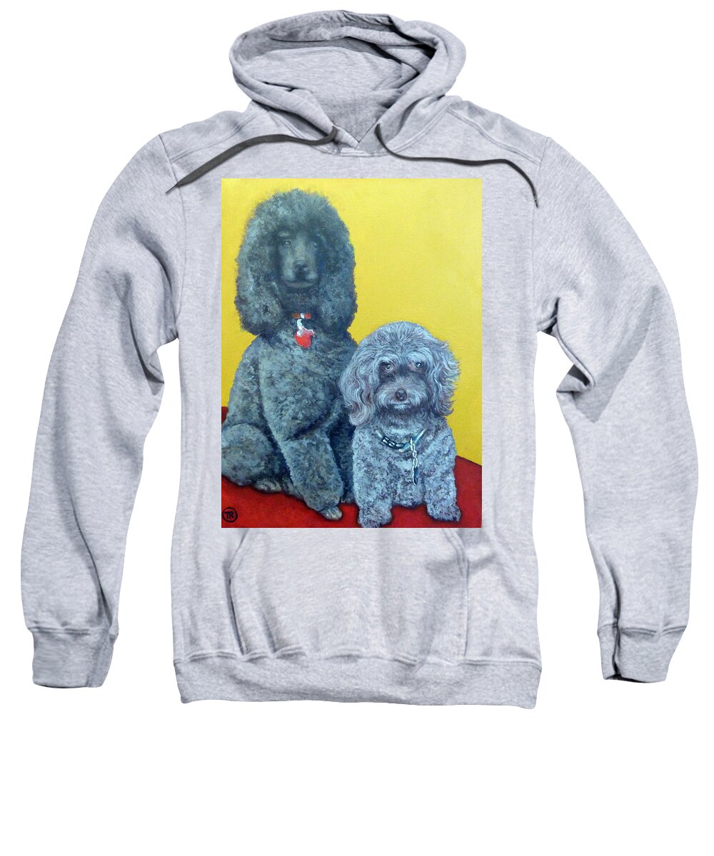 Pet Portrait Sweatshirt featuring the painting Roger and Bella by Tom Roderick