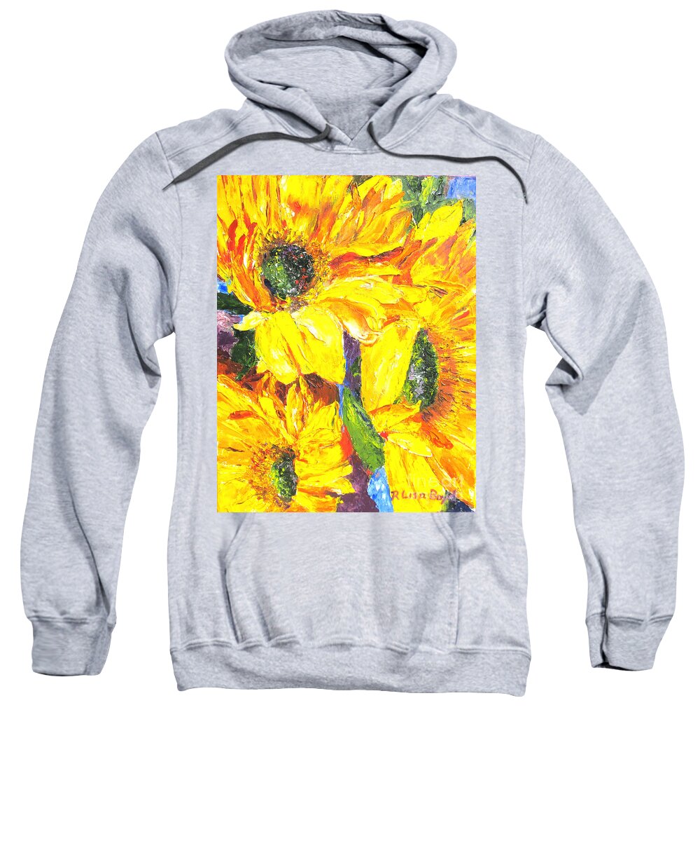 Pallet Knife Sweatshirt featuring the painting Smiling Sunflowers by Pallet Knife by Lisa Boyd