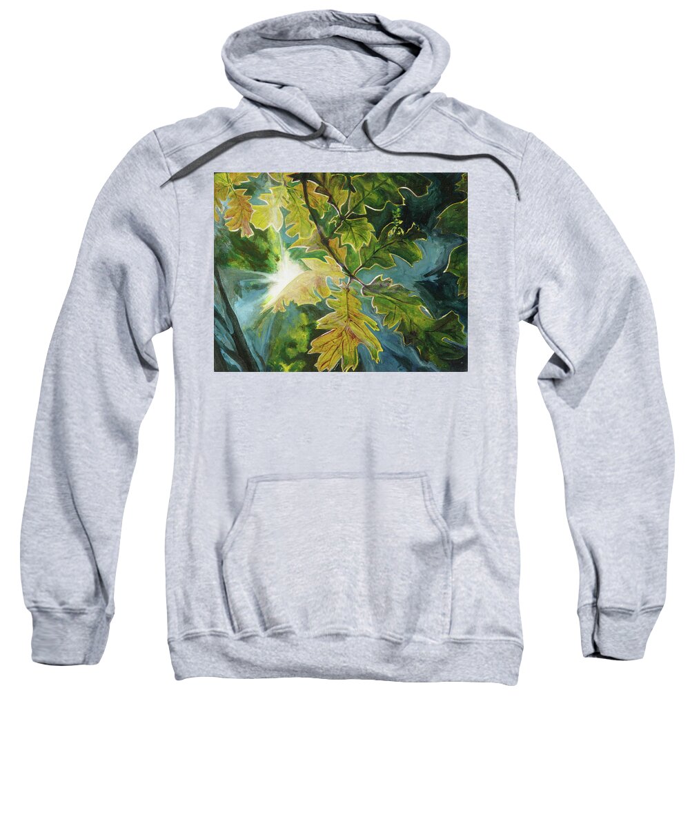 Sun Sweatshirt featuring the painting Sun Through Oak Leaves by Lynn Hansen