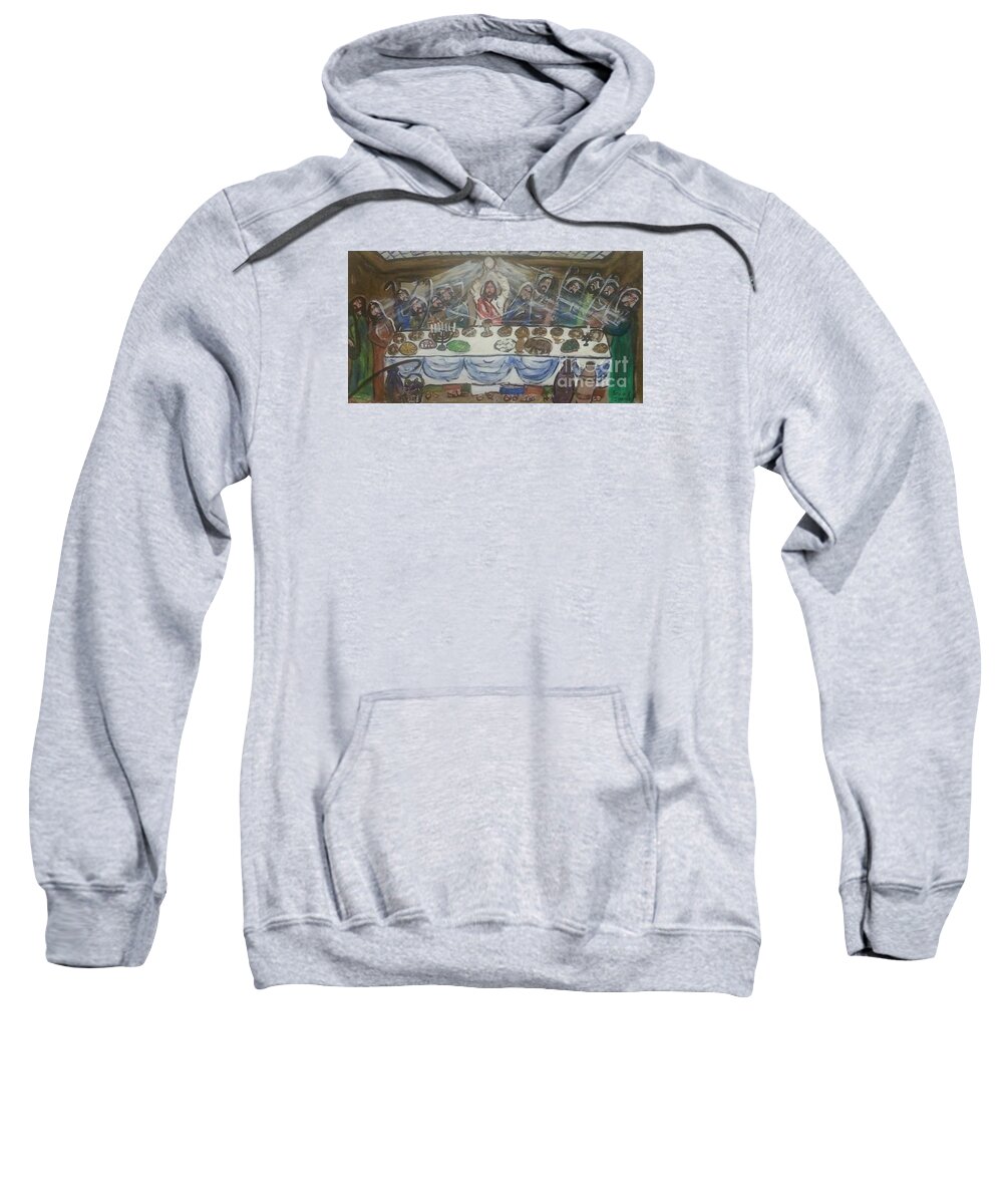 Last Passover Sweatshirt featuring the painting The Last Passover and the First Eucharist by Seaux-N-Seau Soileau