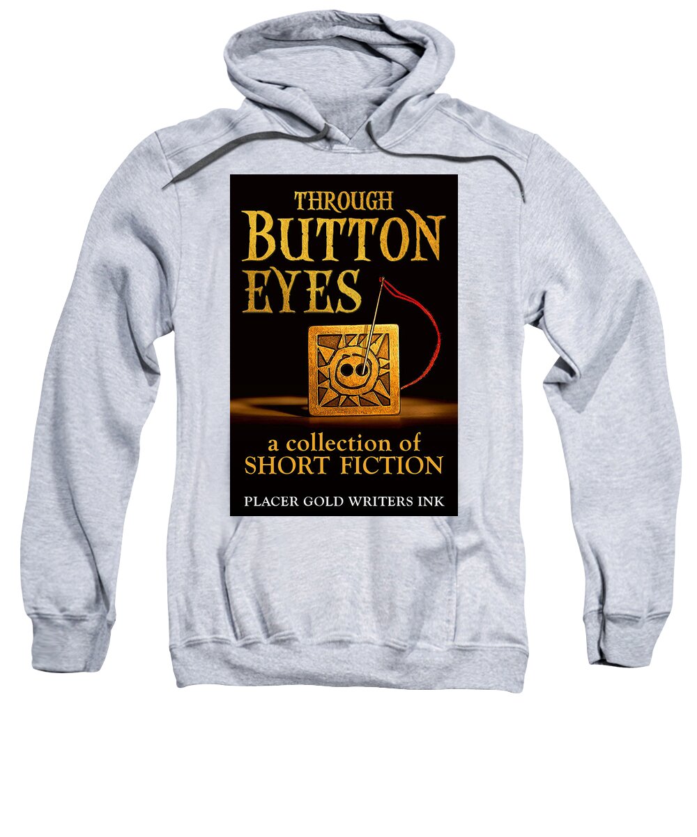 Through Button Eyes Sweatshirt featuring the mixed media Through Button Eyes by Patrick Witz