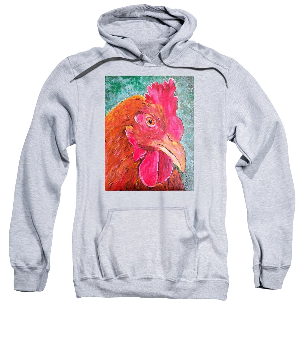Chicken Art Sweatshirt featuring the painting Troubles Portrait Chicken Art by Cheryl Nancy Ann Gordon