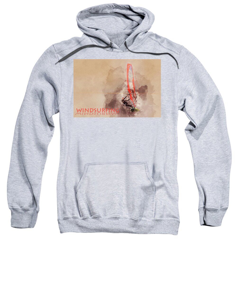 Oil Sweatshirt featuring the mixed media Windsurfing by Art By Jeronimo