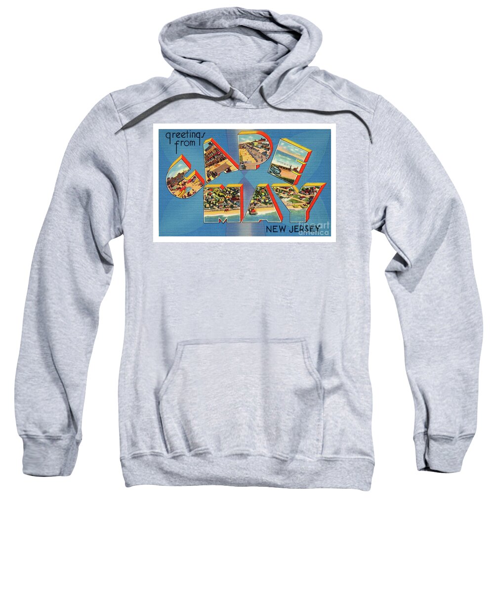 Cape Sweatshirt featuring the photograph Cape May Greetings - version 2 by Mark Miller