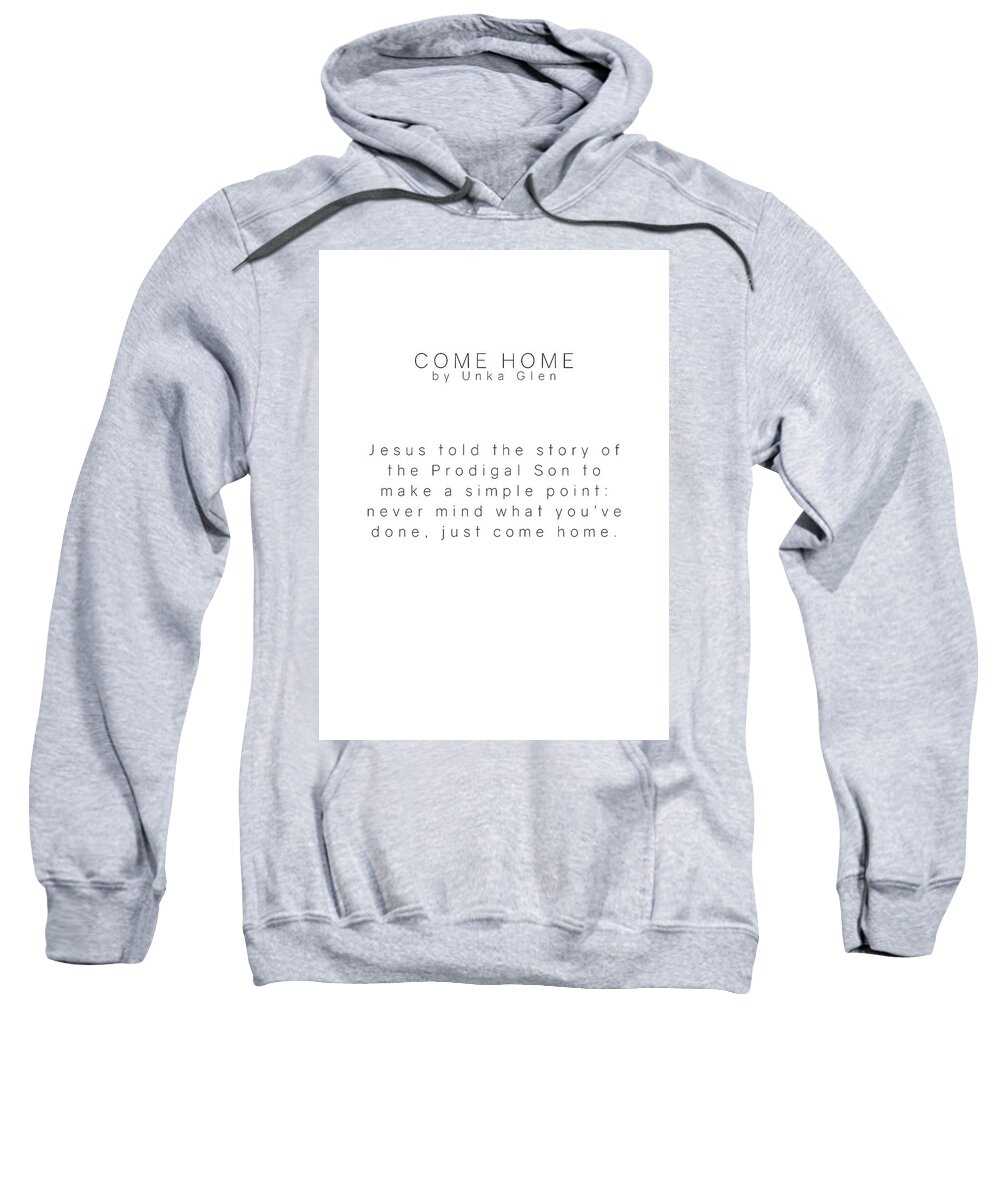 Wallart Sweatshirt featuring the photograph Come Home #inspirational #minimalism by Andrea Anderegg
