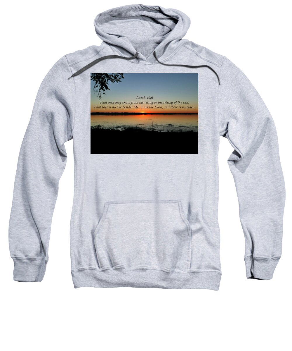 Sunrise Sweatshirt featuring the photograph Isaiah, The Rising Sun by Sandra J's