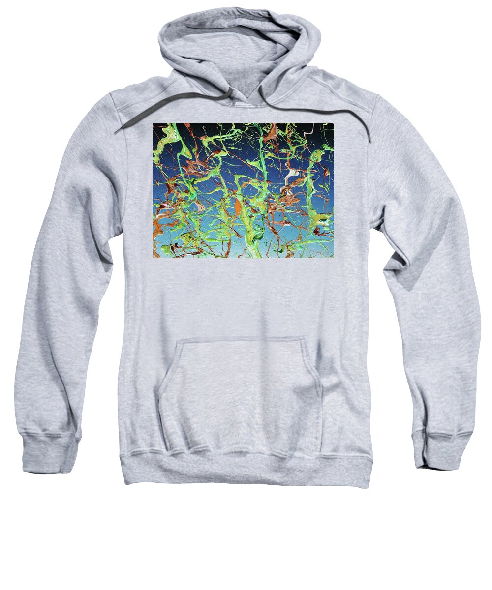 Liquid Painting Sweatshirt featuring the painting It's Growing On Me by Ric Bascobert
