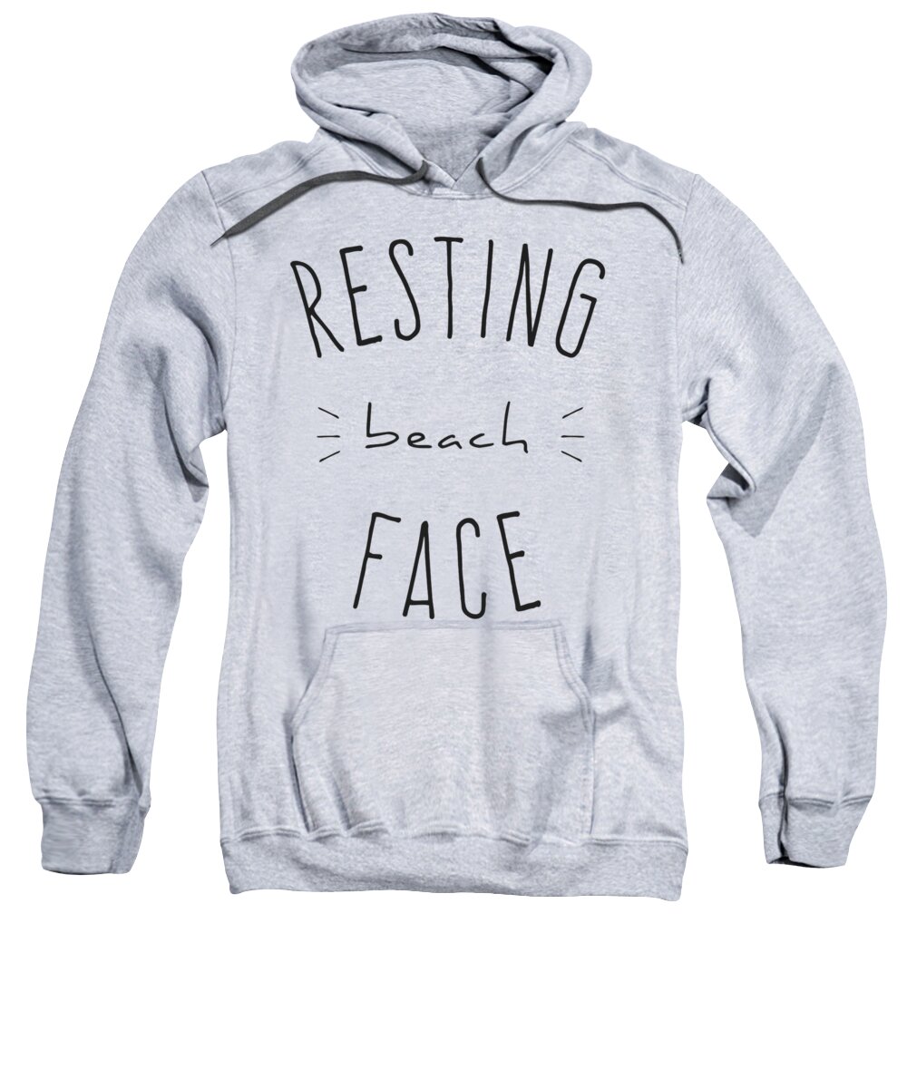 Resting Beach Face Sweatshirt featuring the digital art Resting Beach Face by Flippin Sweet Gear