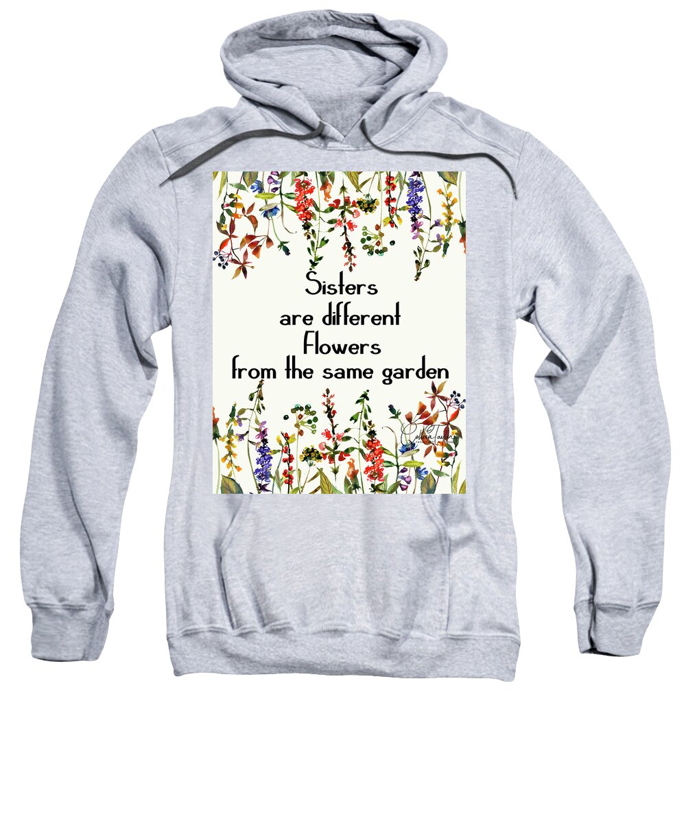 Sisters Quote Sweatshirt featuring the mixed media Sisters 2 by Colleen Taylor