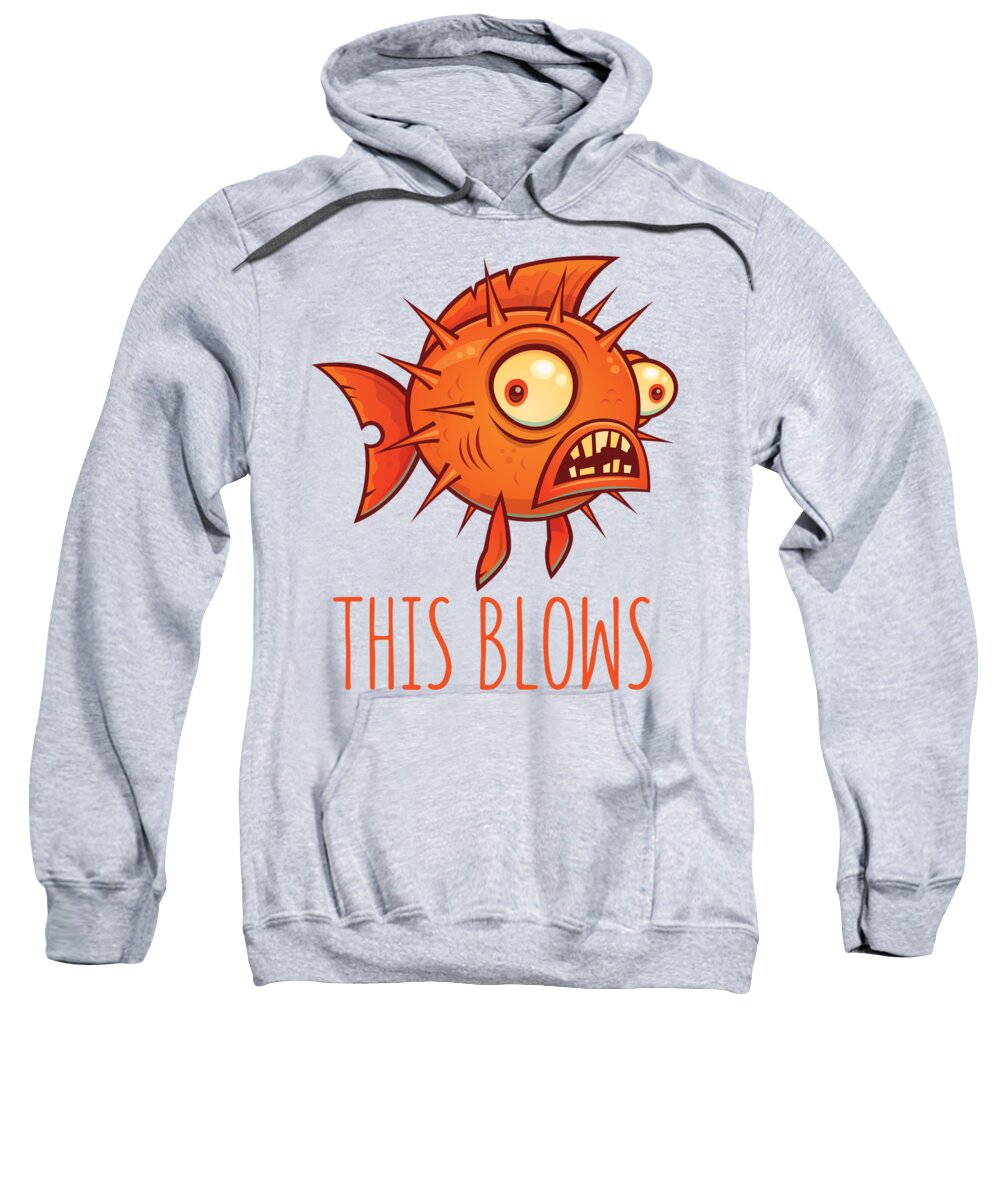 Pufferfish Sweatshirt featuring the digital art This Blows Porcupine Blowfish by John Schwegel