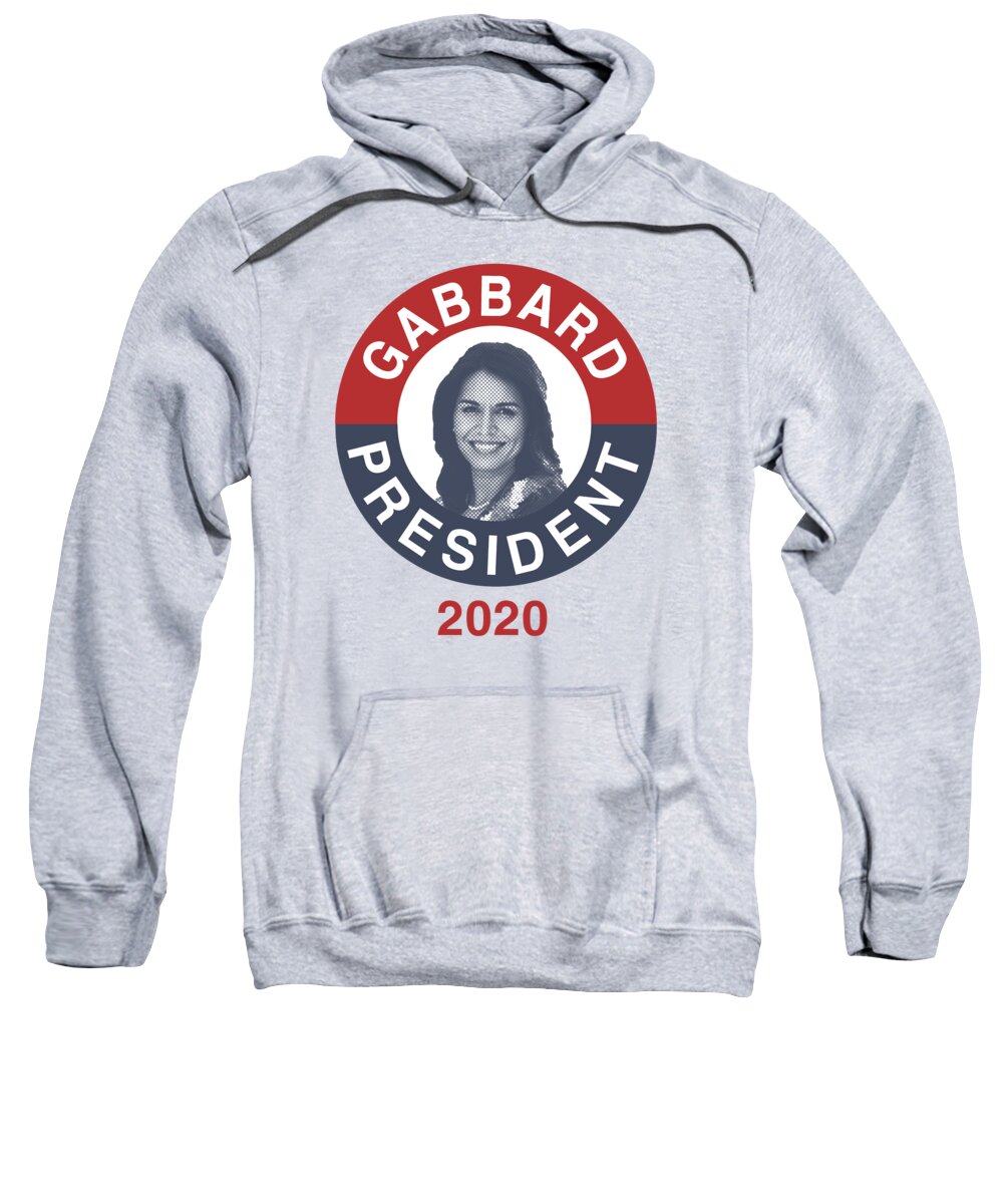 Election Sweatshirt featuring the digital art Tulsi Gabbard for President 2020 #1 by Flippin Sweet Gear