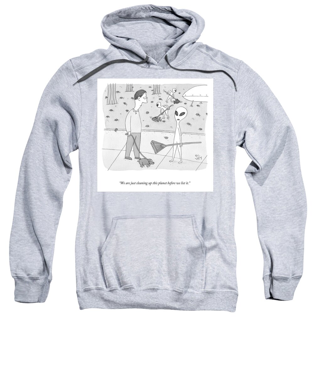 Cctk Sweatshirt featuring the drawing Cleaning Up This Planet by Peter C Vey