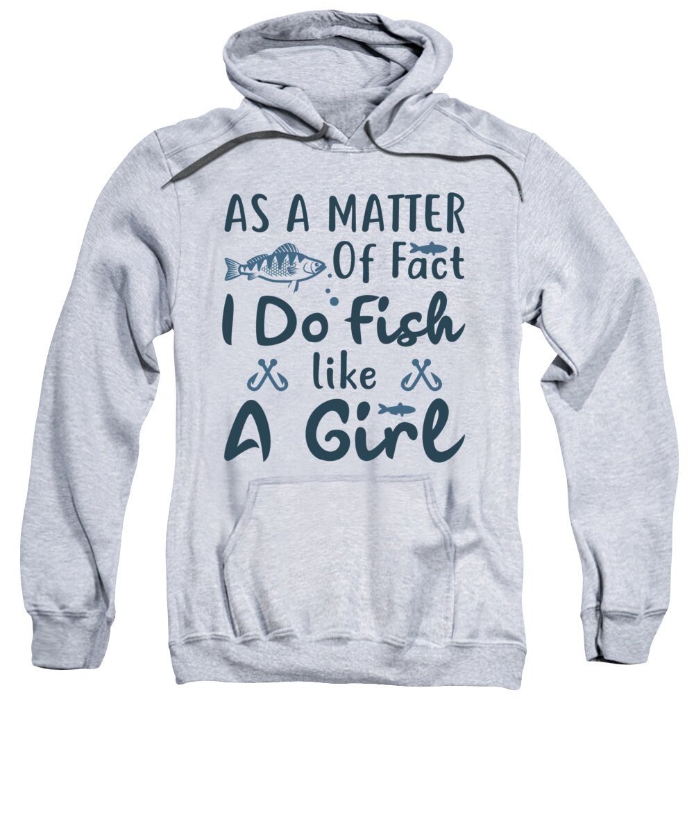 Fishing Gift As A Matter Like A Girl Funny Fisher Gag Adult Pull