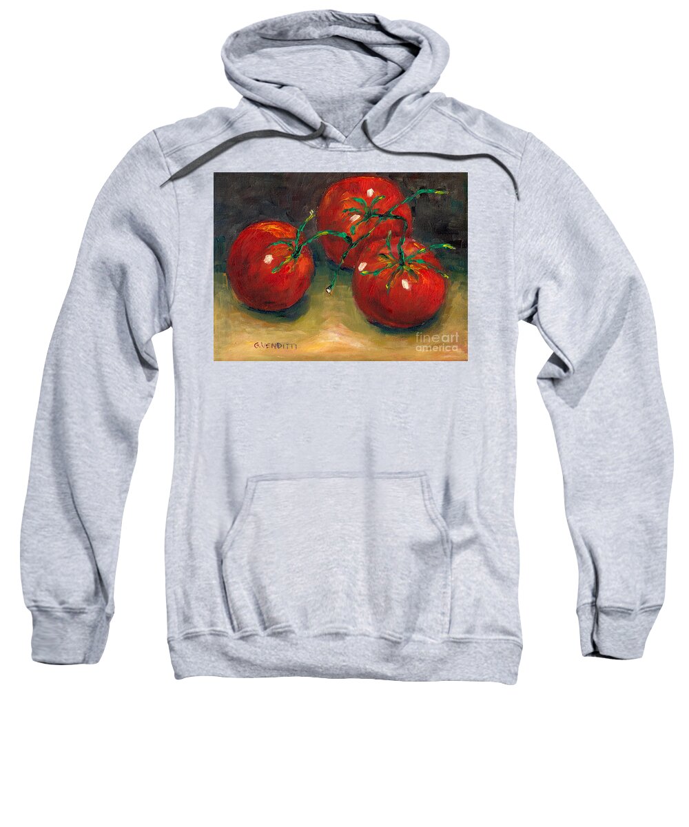 Freshly Picked Sweatshirt featuring the painting Freshly Picked Vine Tomatoes Ready To Eat Classic Kitchen Still Life Painting Grace Venditti Art by Grace Venditti