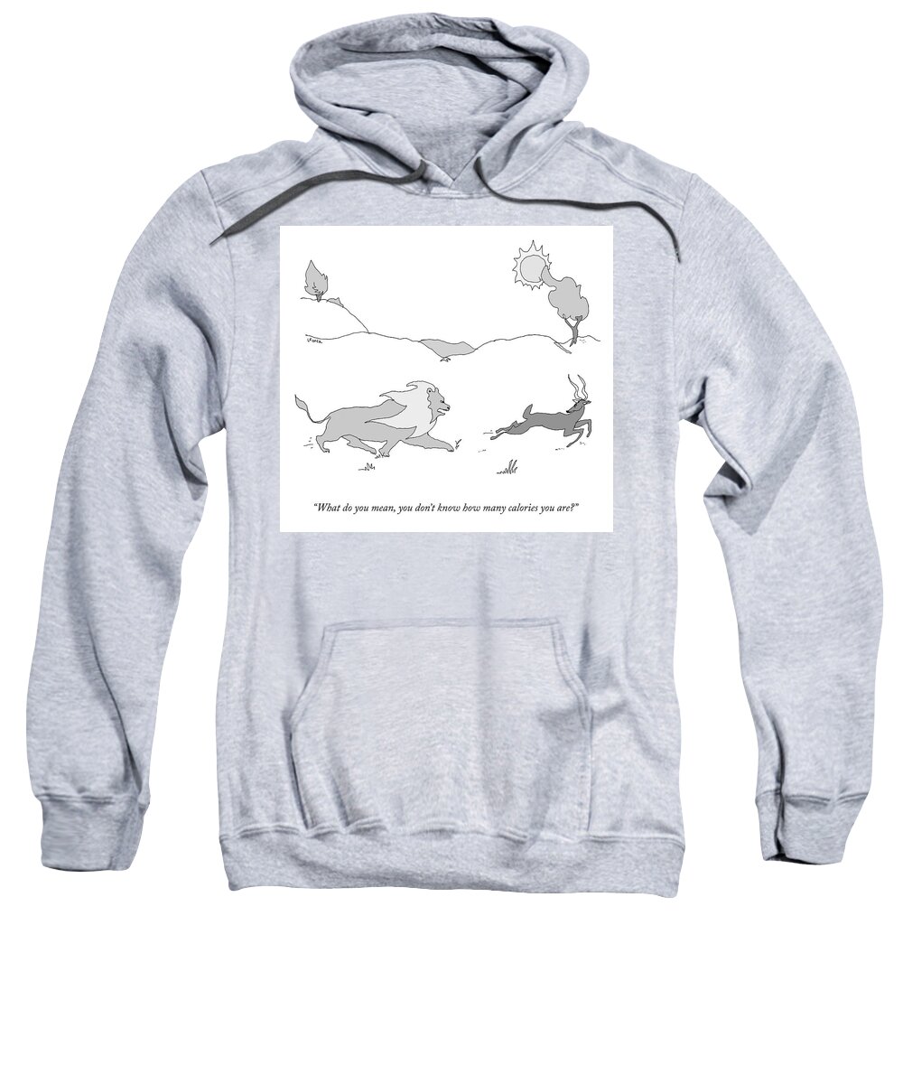 What Do You Mean Sweatshirt featuring the drawing How Many Calories by Liana Finck