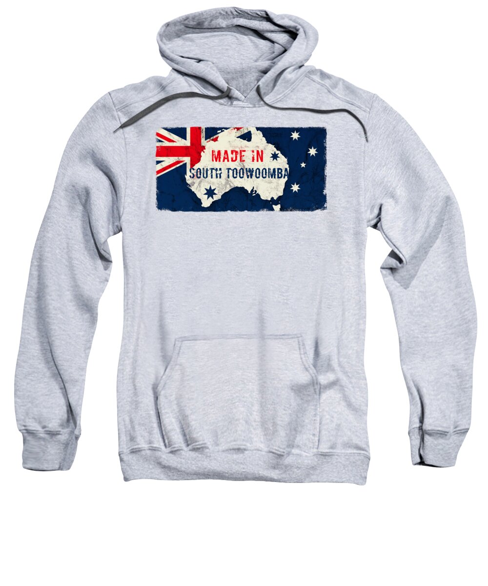 South Toowoomba Sweatshirt featuring the digital art Made in South Toowoomba, Australia #southtoowoomba #australia by TintoDesigns