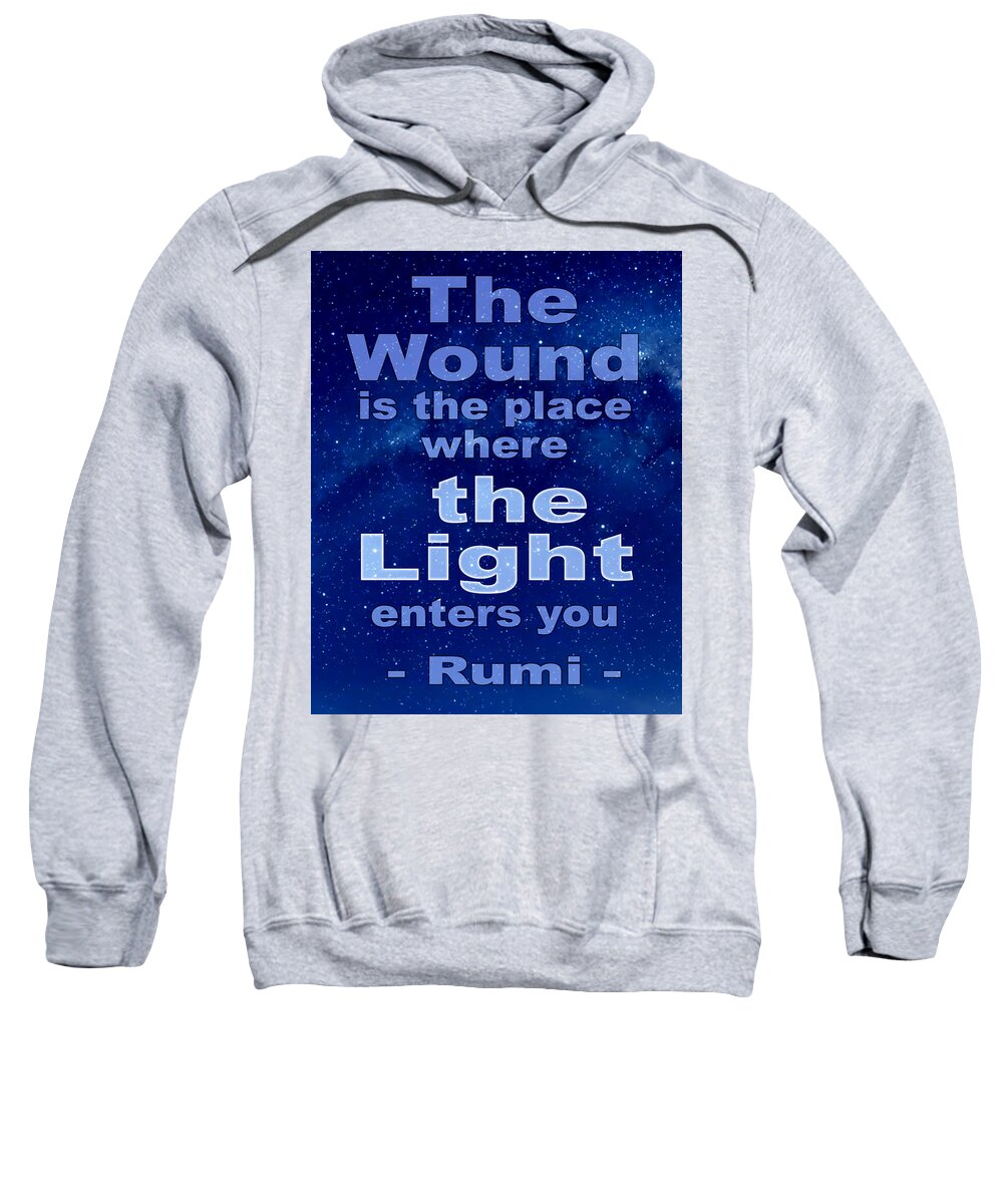 Rumi Sweatshirt featuring the digital art Rumi's The Wound Quote - Blue Milky Way Background by Ginny Gaura