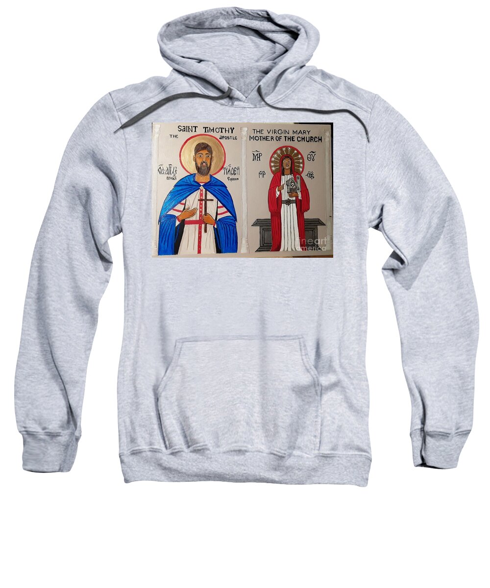 Saint Sweatshirt featuring the painting Saint Timothy and the Virgin Mary by Sherrie Winstead