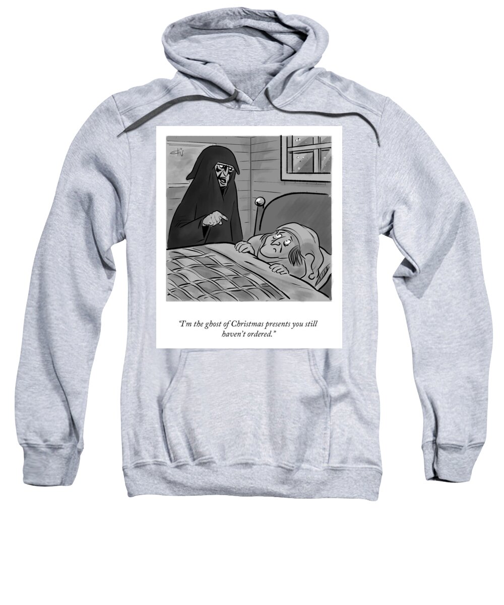 “i’m The Ghost Of Christmas Presents You Still Sweatshirt featuring the drawing The Ghost of Christmas Presents by Ellis Rosen