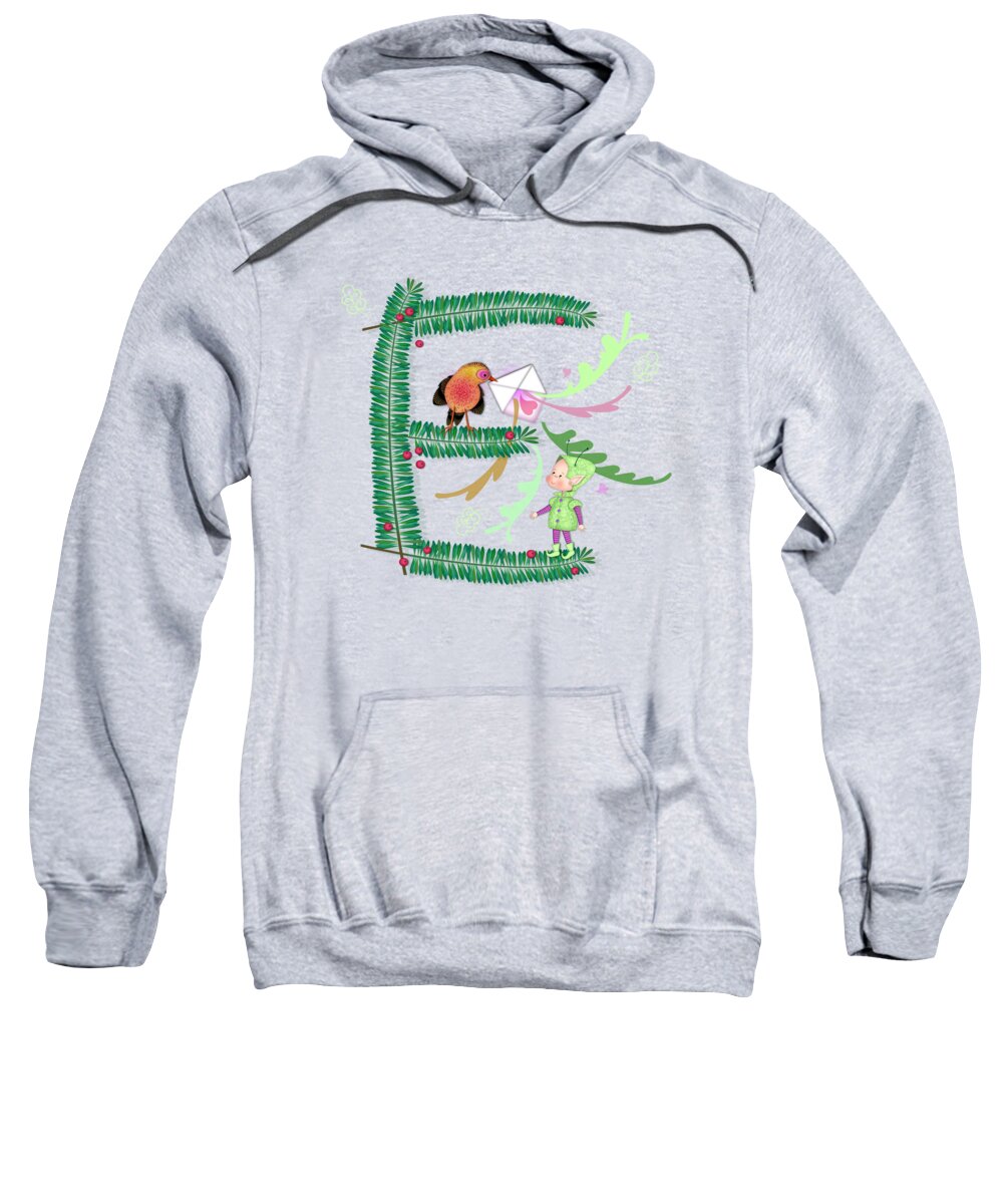 Letter E Sweatshirt featuring the digital art The Letter E for Evergreen and Elf by Valerie Drake Lesiak